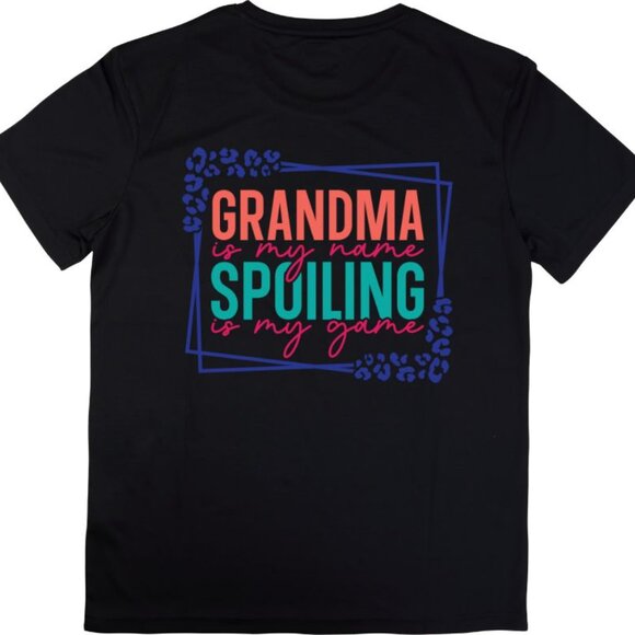 “Grandma Is My Name, Spoiling Is My Game” Tee - Picture 2 of 2